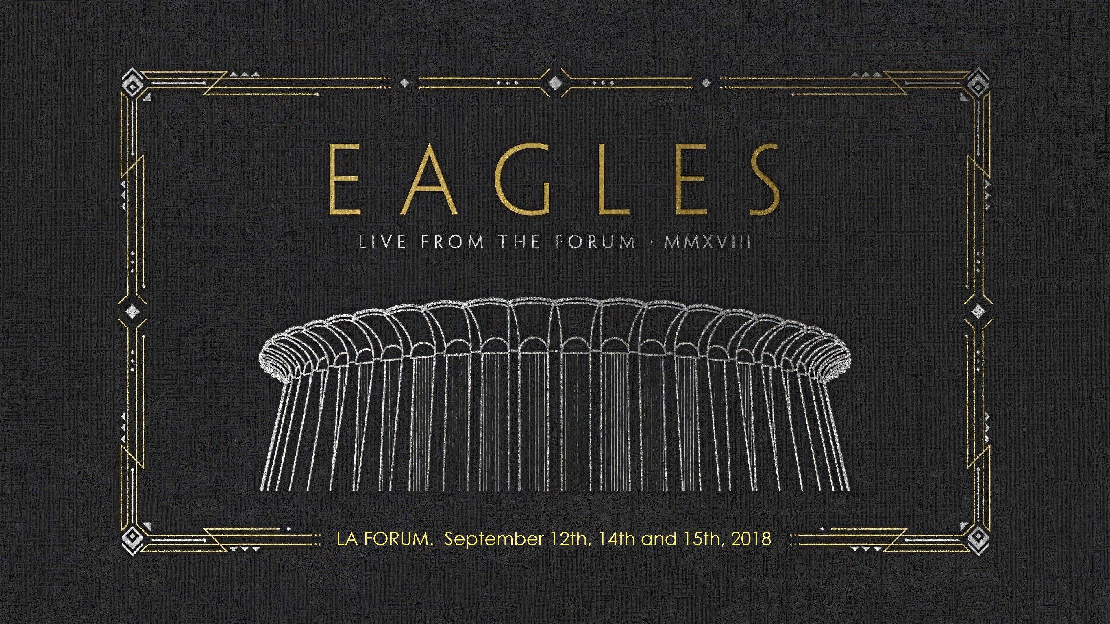 Eagles Live From The Forum MMXVIII