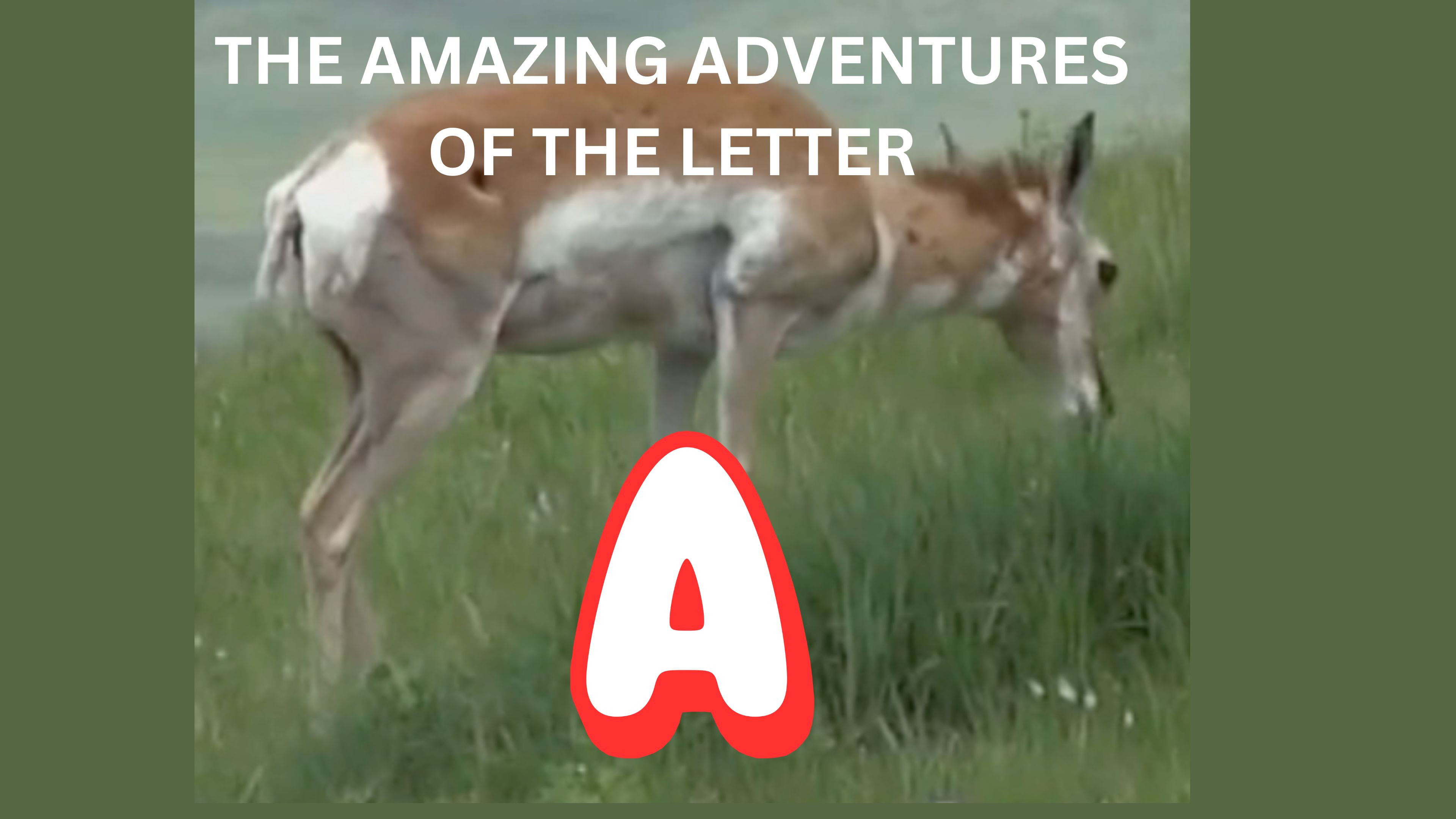 The amazing adventures of the letter A
