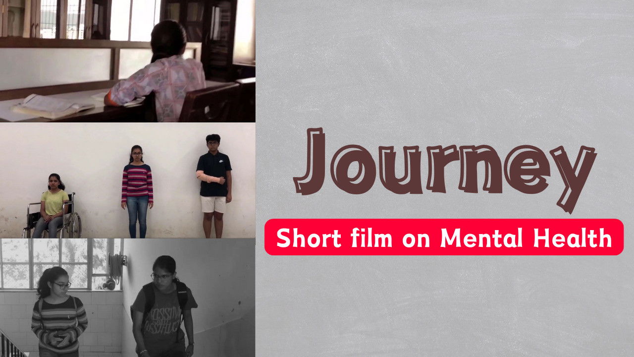Journey- Short film on Mental Health