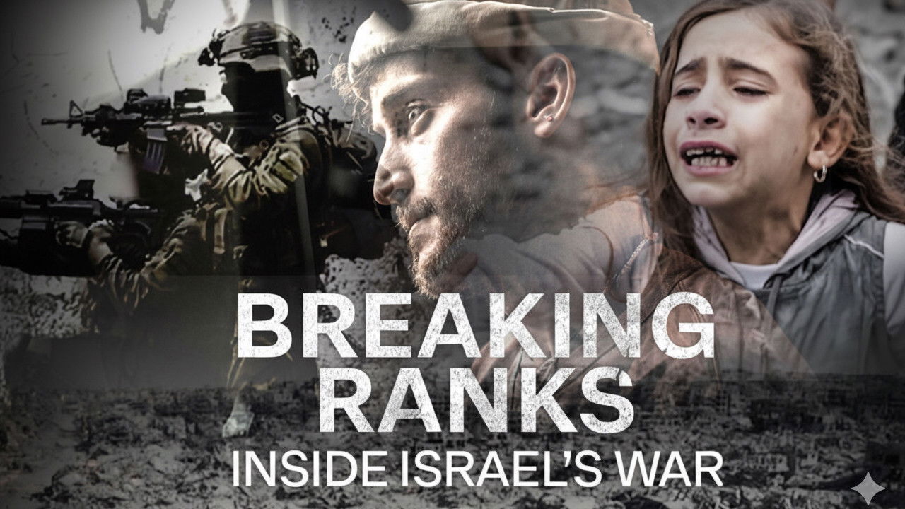 Breaking Ranks: Inside Israel's War