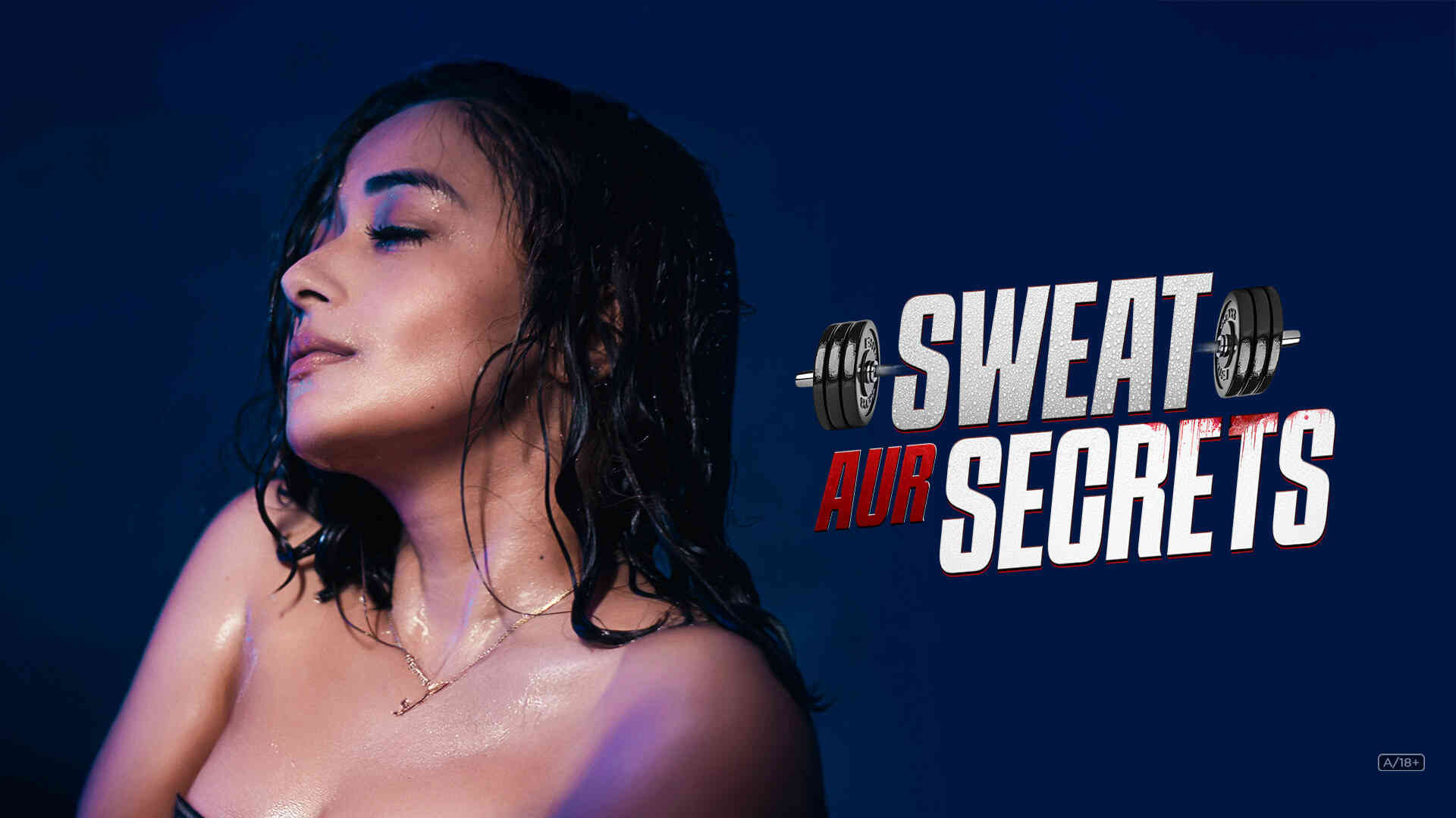 Sweat Aur Secrets