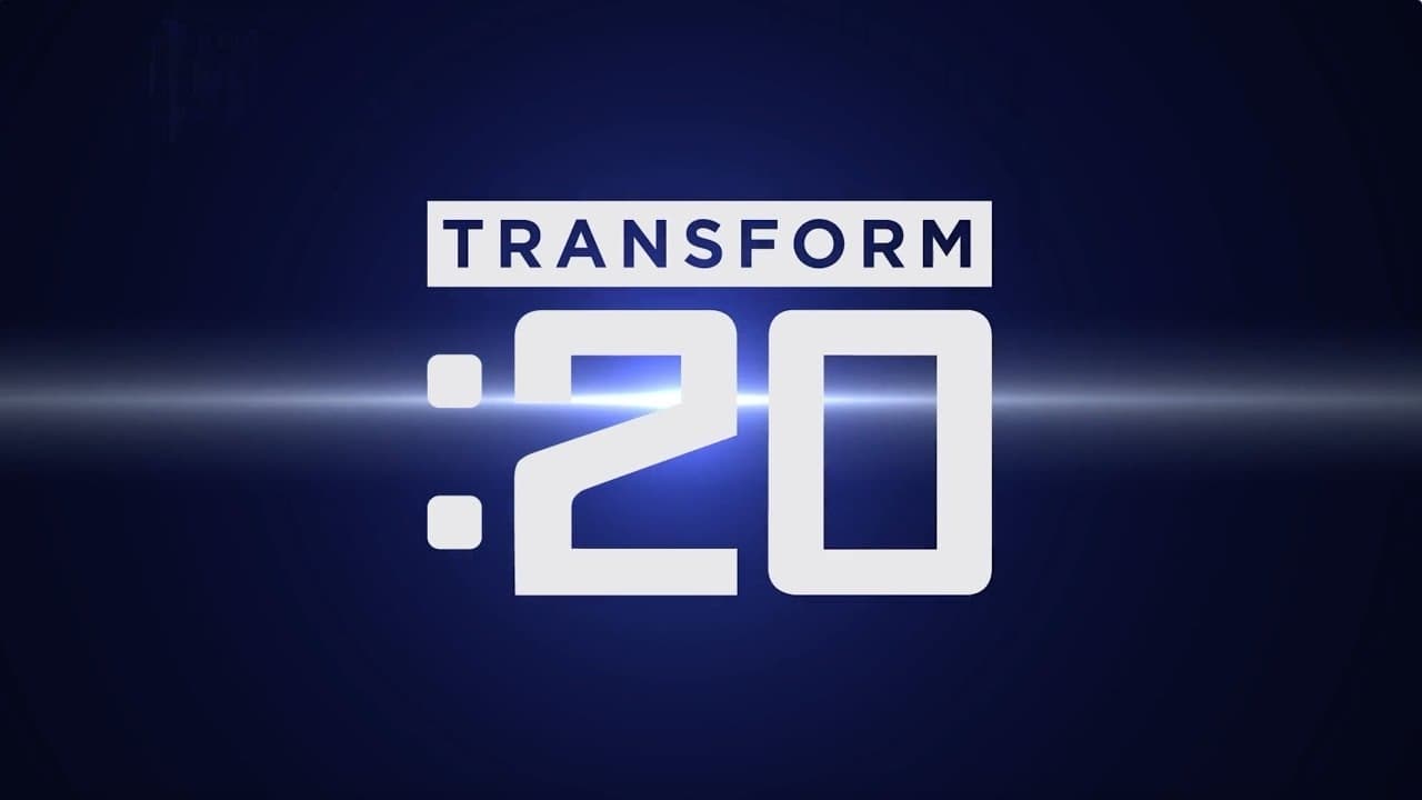 Transform 20 - Talking About Transform 20