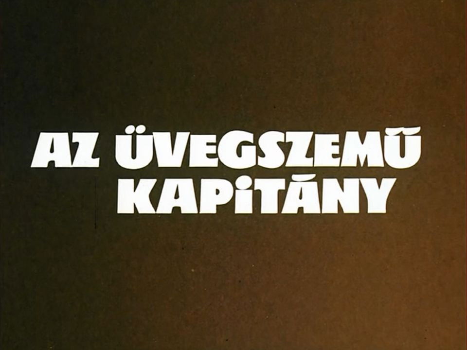 Az üvegszemű kapitány