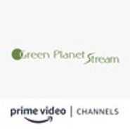 Green Planet Stream Amazon Channel