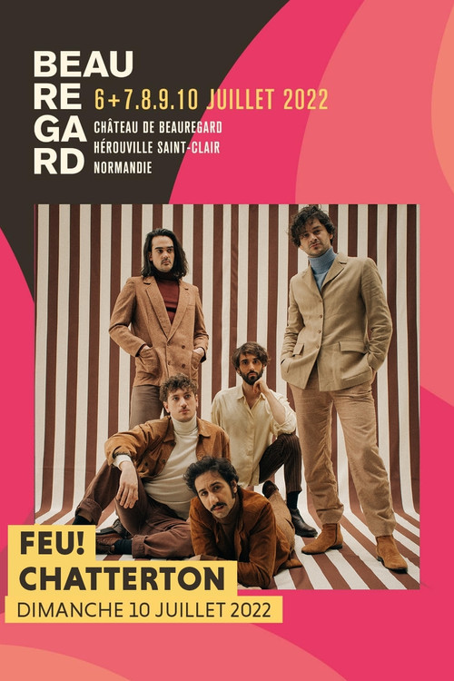Feu! Chatterton - Festival Beauregard 2022