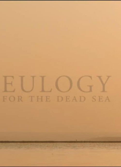 Eulogy for the Dead Sea