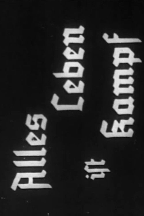 All Life is Struggle