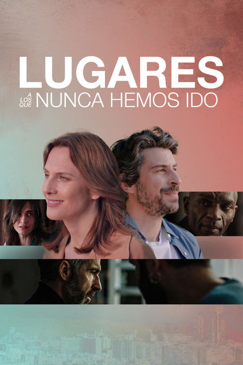 Places Where We've Never Been