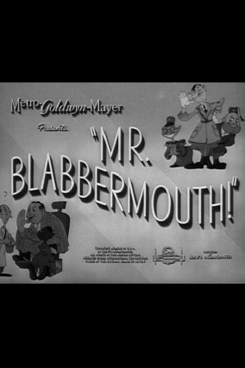 Mr. Blabbermouth!