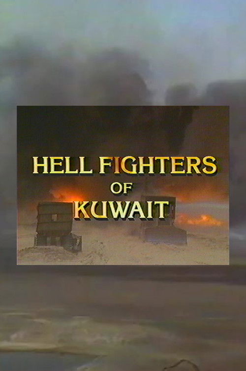 Hellfighters of Kuwait