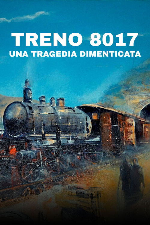 Treno 8017 - Una tragedia dimenticata
