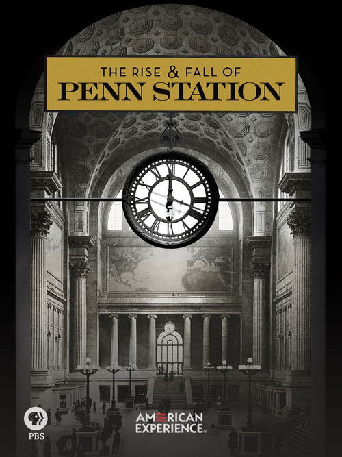 The Rise & Fall of Penn Station