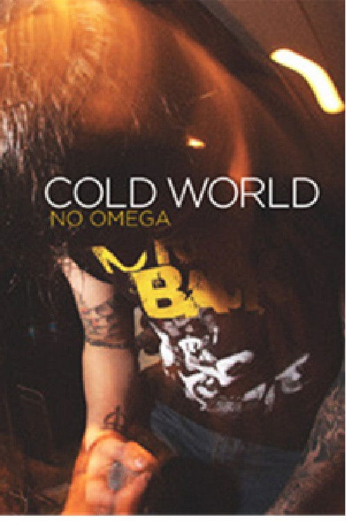 Cold World - No Omega Documentary