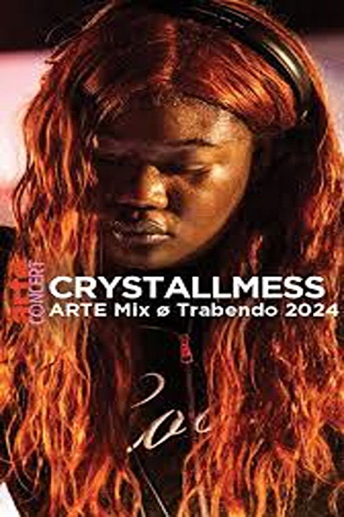 Crystallmess @ ARTE Mix ø Trabendo 2024