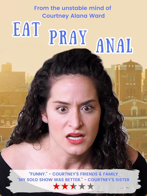 Eat Pray Anal