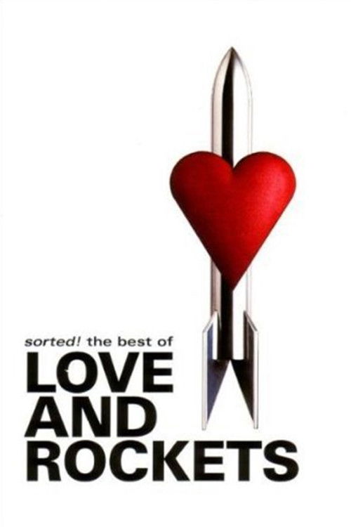 Sorted! The Best of Love and Rockets