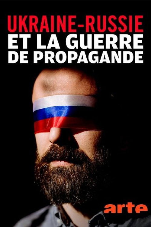 Propaganda Battle Over Ukraine