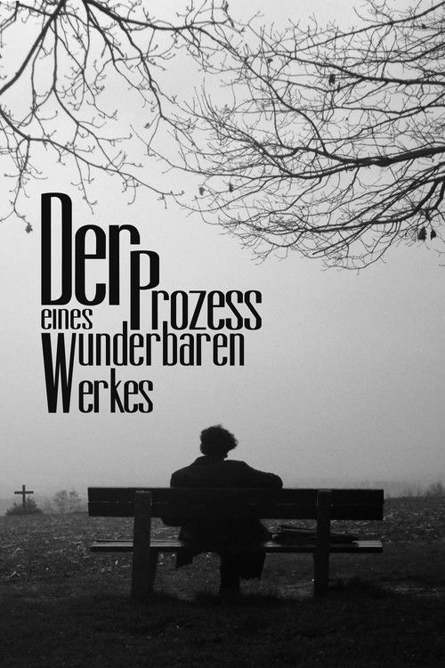 Der Prozess eines wunderbaren Werkes