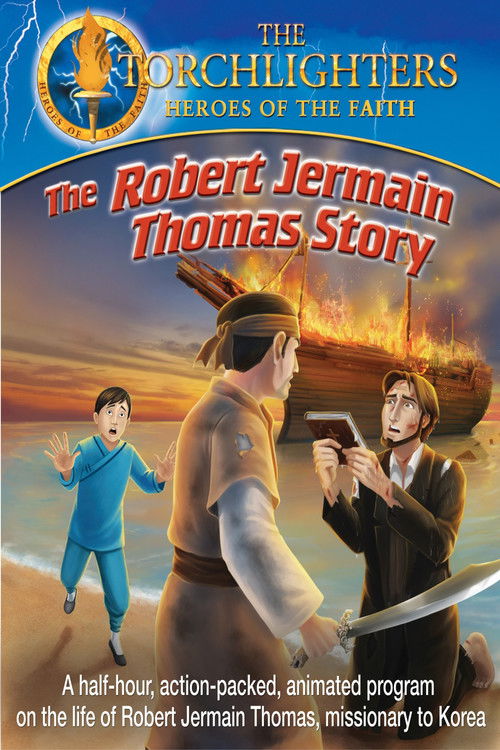 Torchlighters: The Robert Jermain Thomas Story