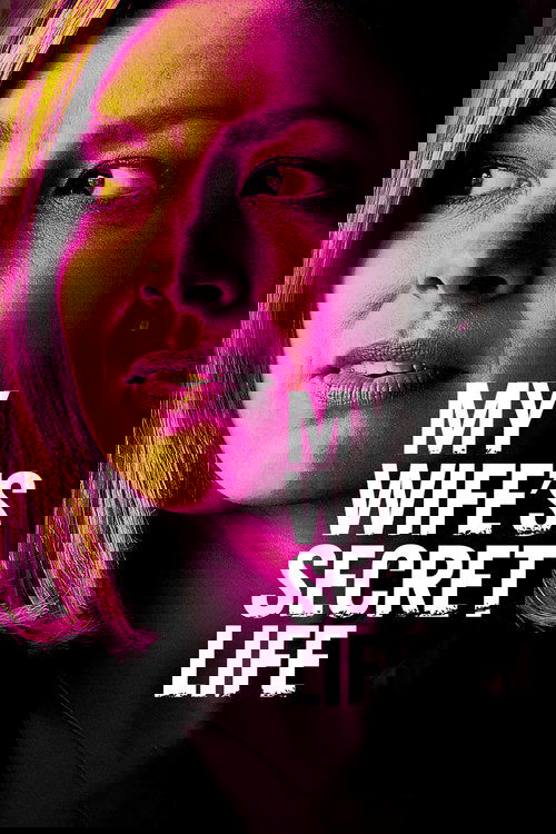 My Wife's Secret Life