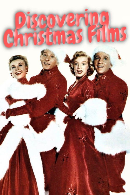 Discovering Christmas Films