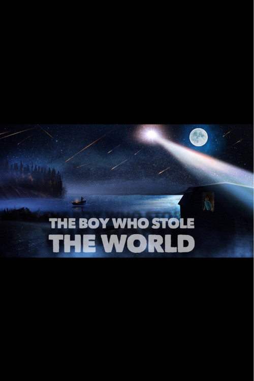 The Boy Who Stole the World