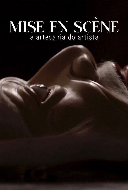 Mise En Scène - A Artesania Do Artista