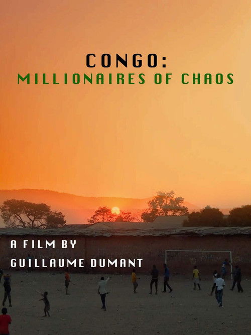 Congo: Millionaires of Chaos