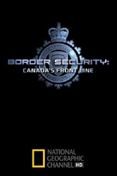 Border Security: Canada's Front Line