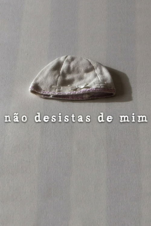 Não Desistas de Mim
