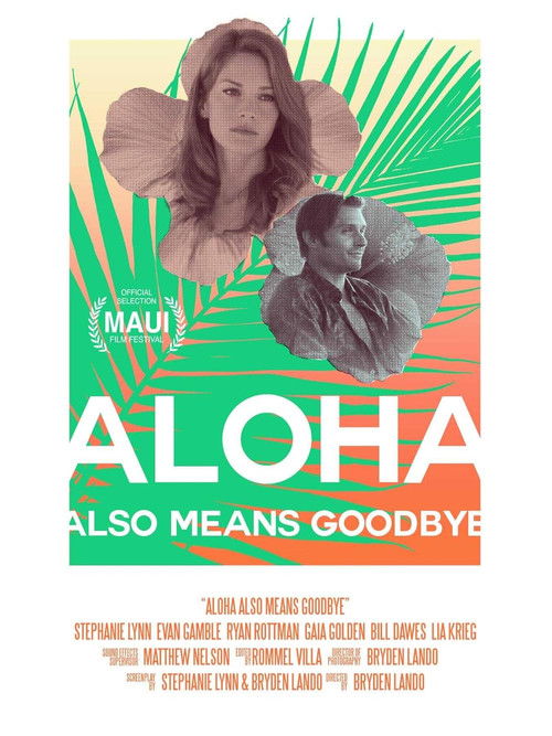 Aloha Also Means Goodbye