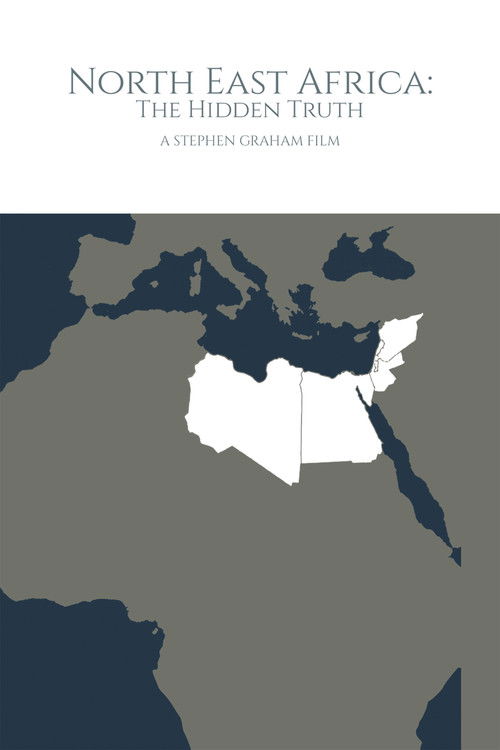 North East Africa: The Hidden Truth