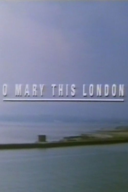 O Mary This London