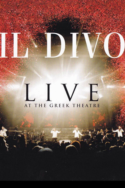 Il Divo: Live at the Greek