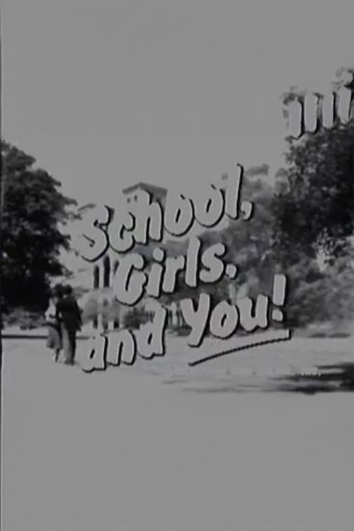 School, Girls, and You!