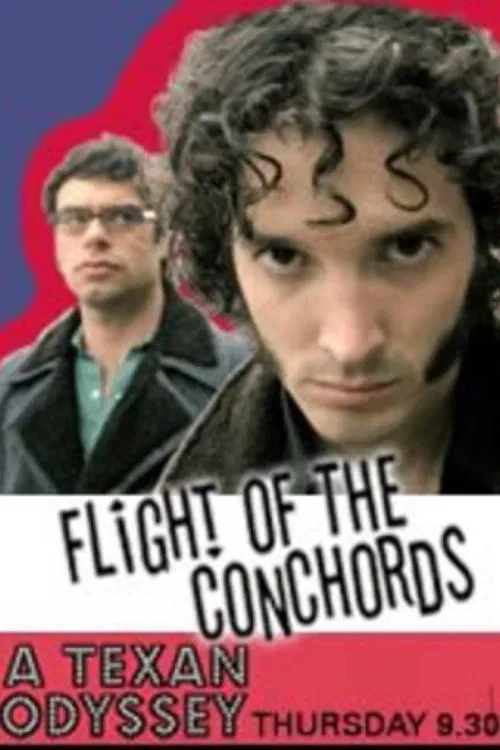 Flight of the Conchords: A Texan Odyssey