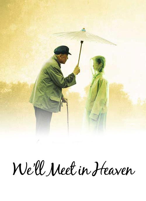 We'll Meet in Heaven