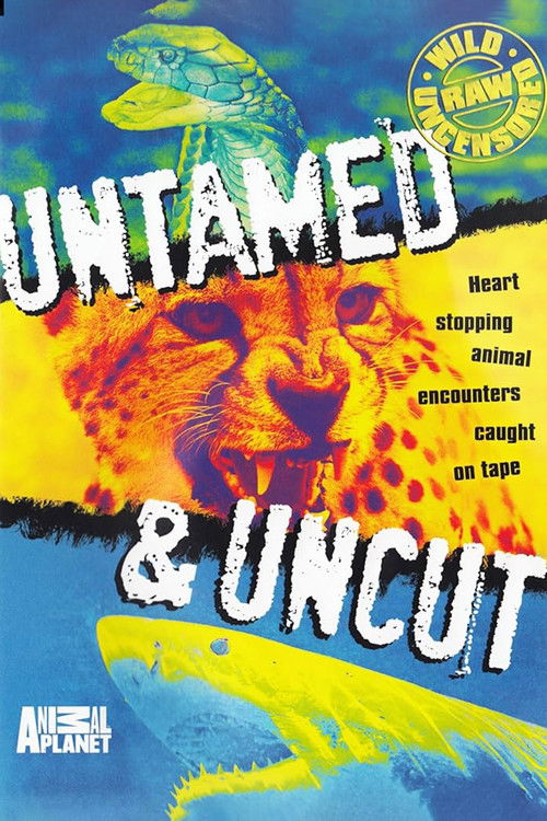 Untamed & Uncut