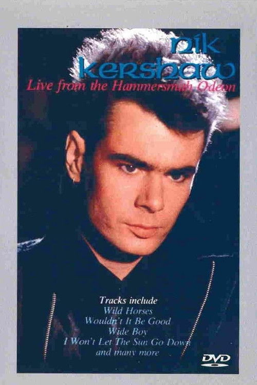 Nik Kershaw - Live From The Hammersmith Odeon