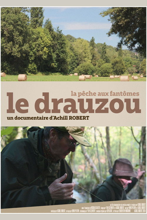 Le Drauzou, la pêche aux fantômes