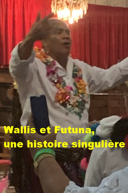 Wallis-Et-Futuna: une histoire singulière