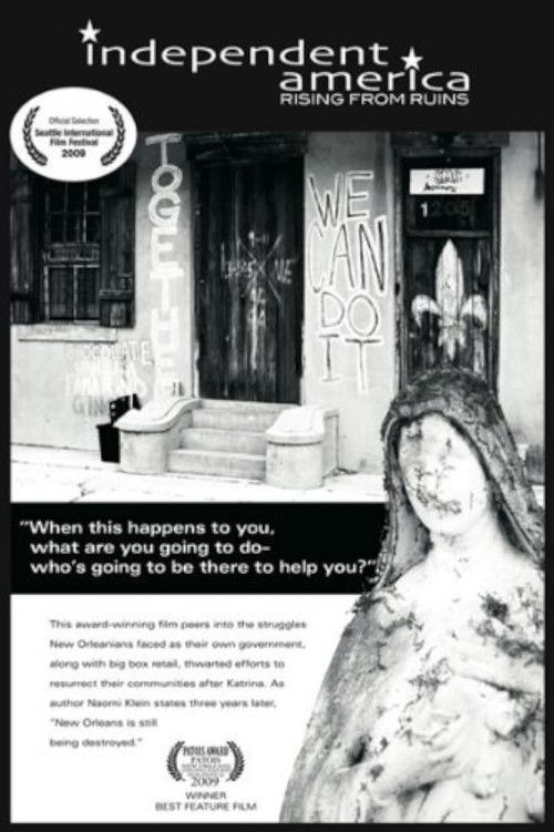 Independent America: Rising from Ruins