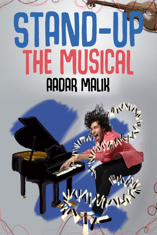 Stand Up the Musical by Aadar Malik
