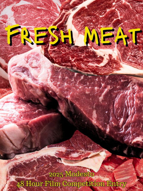 Fresh Meat