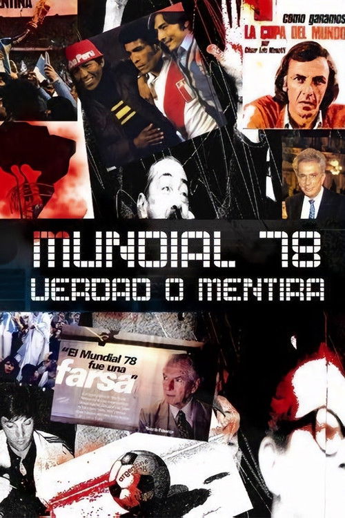 Mundial 78. Verdad o Mentira