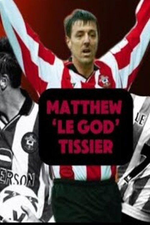 Le God: The Matt Le Tissier Story