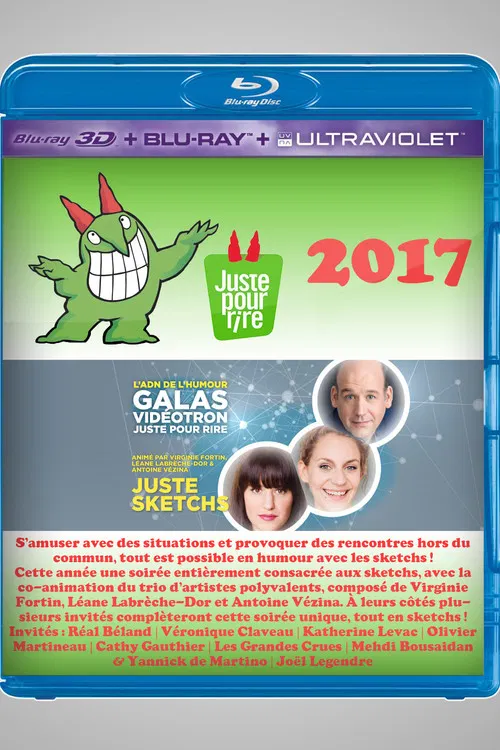 Juste Pour Rire 2017 - Gala Juste Sketchs