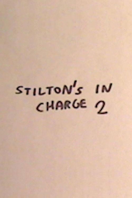 Stilton's in Charge 2