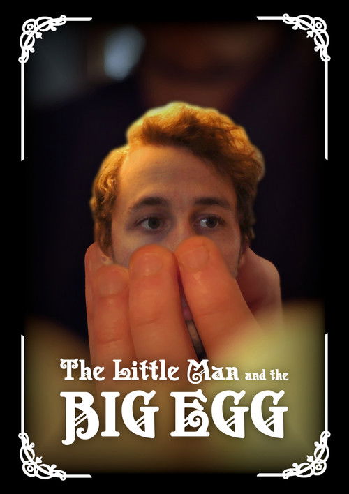 The Little Man and The Big Egg