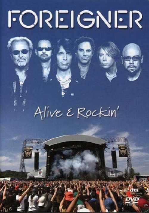 Foreigner | Alive & Rockin'